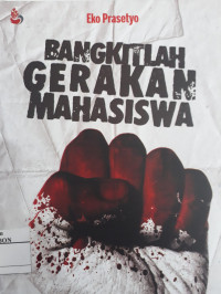 Bangkitlah Gerakan Mahasiswa