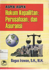 Aspek-Aspek Hukum Kepailitan;Perusahaan;dan Asuransi