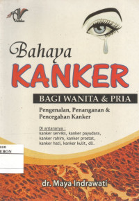 Bahaya Kanker Bagi Wanita dan Pria