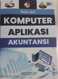 Buku Ajar Komputer Aplikasi Akuntansi