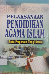 Buku Teks Pendidikan Agama Islam Pada Perguruan Tinggi Umum