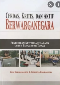 Cerdas, Kritis, Dan Aktif Berwarganegara