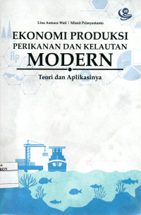 Ekonomi Produksi Perikanan dan Kelautan Modern