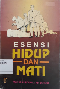 Esensi Hidup dan Mati