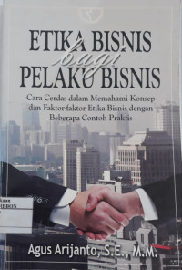 Etika Bisnis bagi Pelaku Bisnis