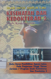Islam Untuk Disiplim Ilmu Kedokteran dan Kesehatan 2