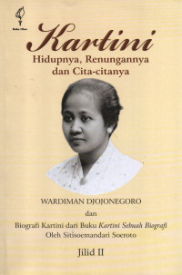 Kartini: Hidupnya, Renungannya dan Cita-Citanya