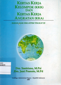 Kertas Kerja Kelompok (KKK) Dan Kertas Kerja Angkatan (KKA)