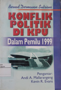Konflik Politik di KPU Dalam Pemilu 1999