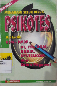 Memahami Seluk Beluk Psikotes