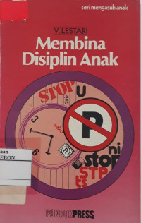 Membina Disiplin Anak