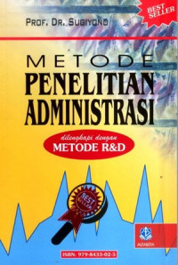 Metode Penelitian Administrasi Dilengkapi Dengan Metode R&D