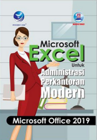 Microsoft Excel Untuk Administrasi Perkantoran Modern
