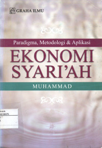 Paradigma, Metodologi, & Aplikasi Ekonomi Syari'ah