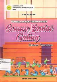 Pembelajaran Teknik Dasar Senam Lantai Guling