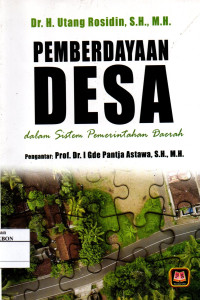 Pemberdayaan Desa dalam Sistem Pemerintahan Daerah