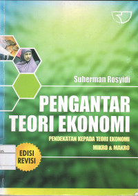 Pengantar Teori Ekonomi: Pendekatan Kepada Teori Ekonomi