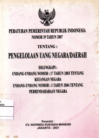 Peraturan Pemerintah Republik Indonesia Nomer 39 Tahun 2007