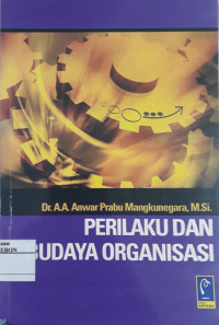 Perilaku dan Budaya Organisasi