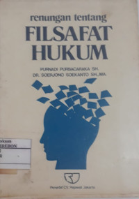Renungan Tentang Filsafat Hukum
