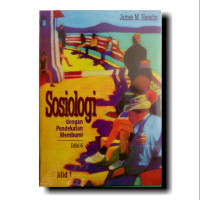 Sosiologi dengan Pendekatan Membumi Jilid 1