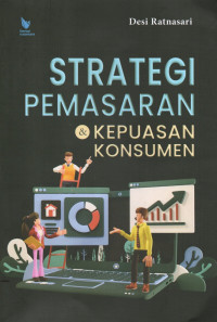 Strategi Pemasaran dan Kepuasan Konsumen