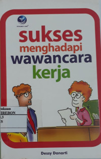 Sukses Menghadapi Wawancara Kerja