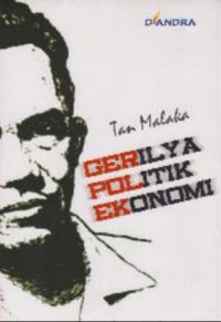 Tan Malaka Gerilya Politik Ekonomi