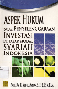 Image of Apek Hukum Dalam Penyelenggaraan Investasi Di Pasar Modal Syariah Indonesia