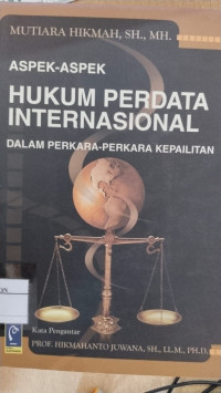 Image of Aspek-aspek Hukum Perdata Internasional dalam Perkara Kepailitan