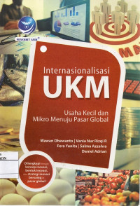 Image of Internasionalisasi UKM: Usaha Kecil dan Mikro Menuju Pasar Global