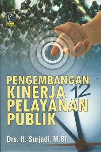 Image of Pengembangan Kinerja Pelayanan Publik